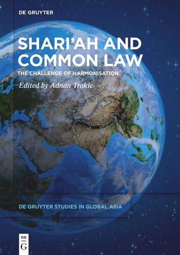 Shari’ah and Common Law: The Challenge of Harmonisation