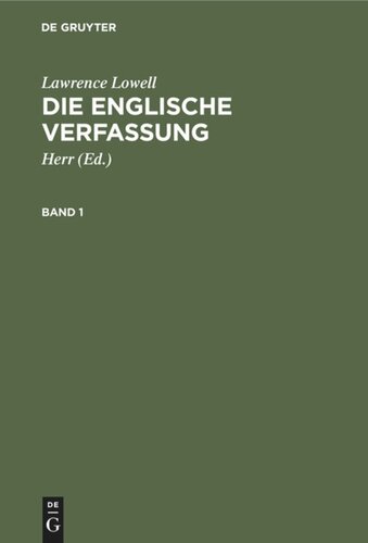 Die englische Verfassung: Band 1