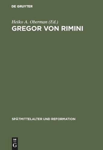 Gregor von Rimini: Werk und Wirkung bis zur Reformation