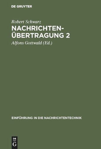 Nachrichtenübertragung 2: Systementwurf und Signalübertragung