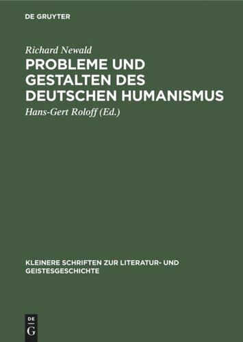 Probleme und Gestalten des deutschen Humanismus: Studien