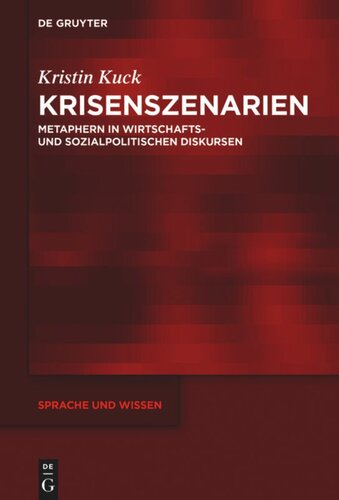 Krisenszenarien: Metaphern in wirtschafts- und sozialpolitischen Diskursen