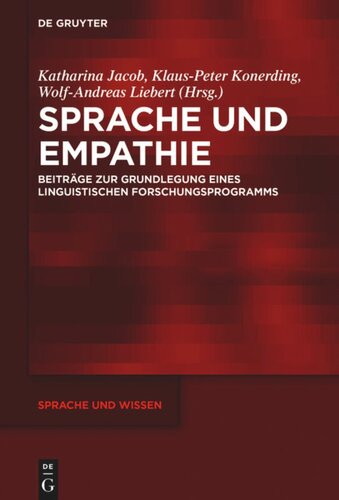 Sprache und Empathie: Beiträge zur Grundlegung eines linguistischen Forschungsprogramms