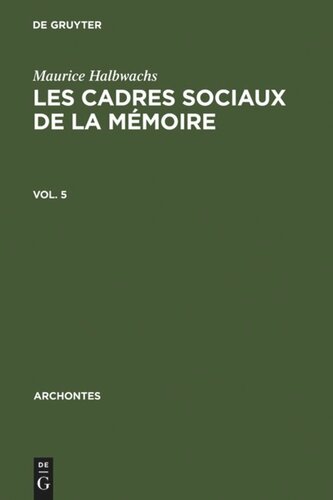 Les cadres sociaux de la mémoire