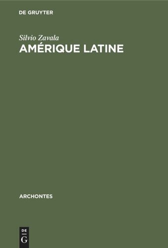 Amérique Latine: Philosophie de la conquête