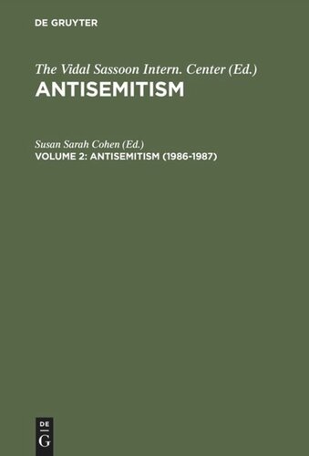 Antisemitism: Volume 2 1986–1987