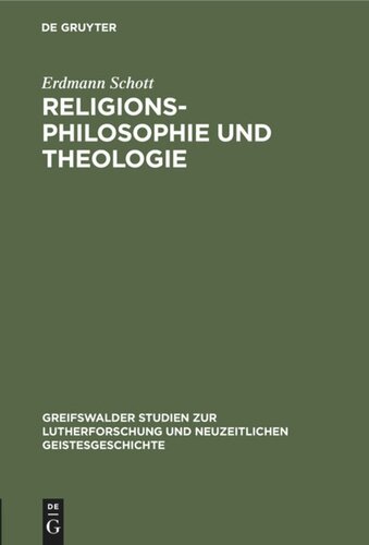 Religionsphilosophie und Theologie: Gefährdete Wahrheiten