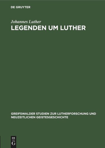 Legenden um Luther