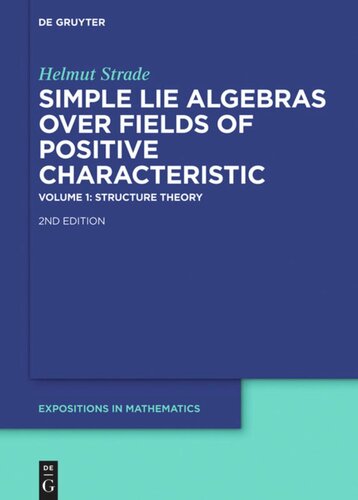 Simple Lie Algebras over Fields of Positive Characteristic: Volume 1 Structure Theory