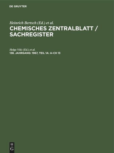 Chemisches Zentralblatt / Sachregister: 138. Jahrgang 1967, Teil 1a: A–Ch 13