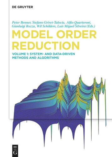 Model Order Reduction: Volume 1 System- and Data-Driven Methods and Algorithms