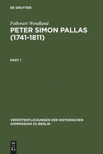 Peter Simon Pallas (1741-1811): Materialien einer Biographie