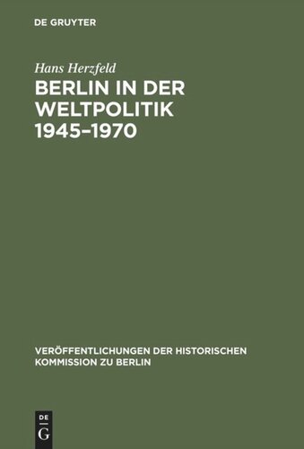 Berlin in der Weltpolitik 1945–1970