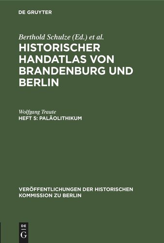 Historischer Handatlas von Brandenburg und Berlin: Heft 5 Paläolithikum