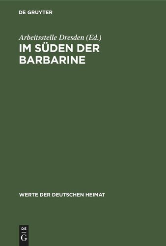 Im Süden der Barbarine: Ergebnisse der heimatkundlichen Bestandsaufnahme im Gebiet von Rosenthal