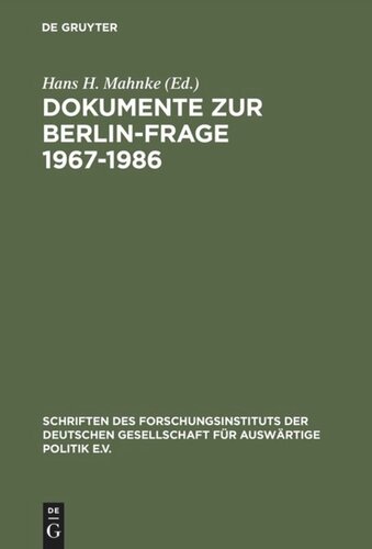 Dokumente zur Berlin-Frage 1967–1986