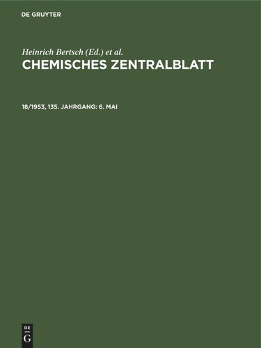 Chemisches Zentralblatt: 18/1953, 135. Jahrgang 6. Mai