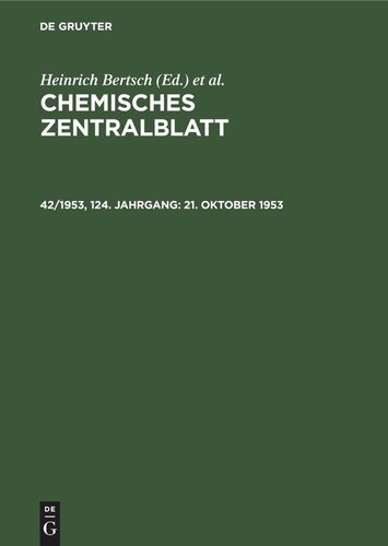 Chemisches Zentralblatt: 42/1953, 124. Jahrgang 21. Oktober 1953