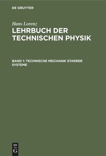 Lehrbuch der Technischen Physik: Band 1 Technische Mechanik starrer Systeme