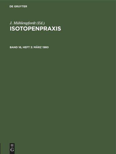 Isotopenpraxis: Band 16, Heft 3 März 1980