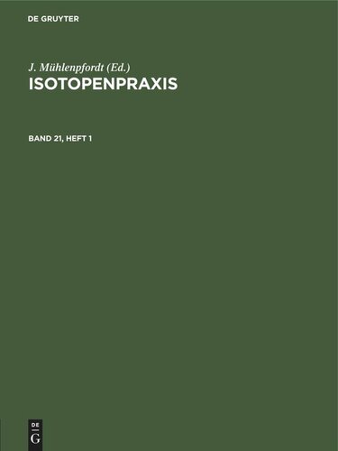 Isotopenpraxis: Band 21, Heft 1