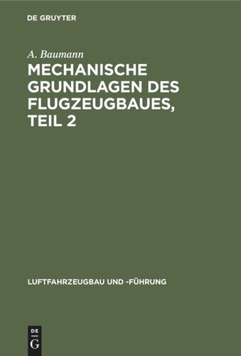 Mechanische Grundlagen des Flugzeugbaues, Teil 2