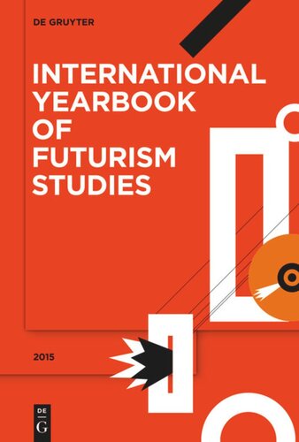 International Yearbook of Futurism Studies: Volume 5 2015