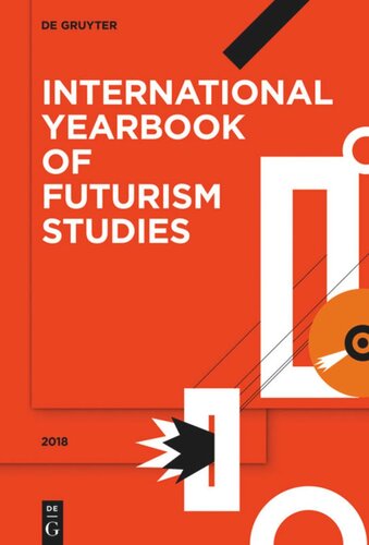 International Yearbook of Futurism Studies: Volume 8 2018