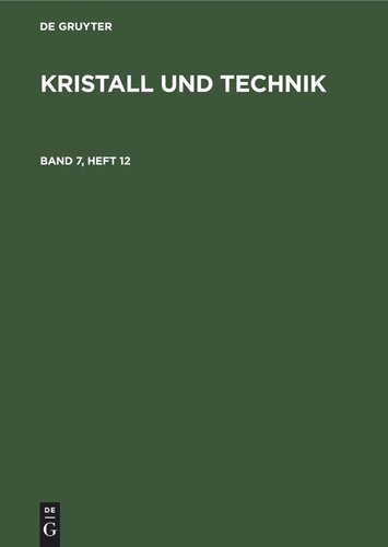 Kristall und Technik: Band 7, Heft 12