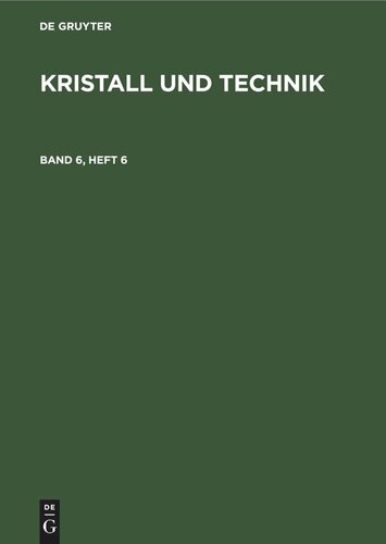 Kristall und Technik: Band 6, Heft 6