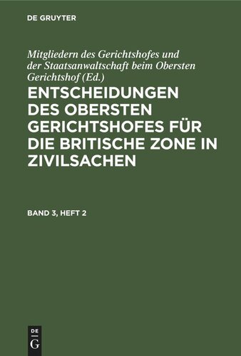 Entscheidungen des Obersten Gerichtshofes für die Britische Zone in Zivilsachen: Band 3, Heft 2