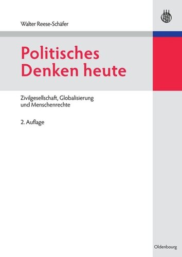 Politisches Denken heute: Zivilgesellschaft, Globalisierung und Menschenrechte