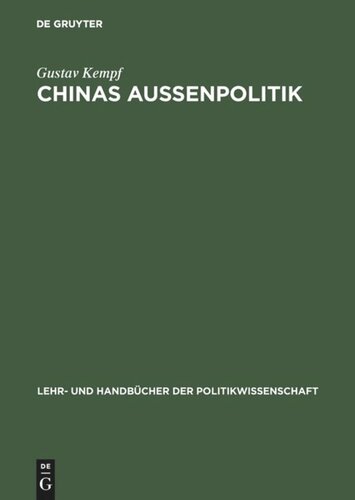 Chinas Außenpolitik: Wege einer widerwilligen Weltmacht