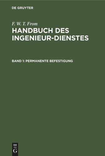 Handbuch des Ingenieur-Dienstes: Teil 1 Permanente Befestigung