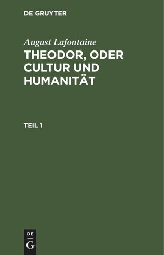 Theodor, oder Cultur und Humanität: Teil 1