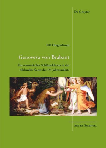 Genoveva von Brabant: Ein romantisches Schlüsselthema in der bildenden Kunst des 19. Jahrhunderts