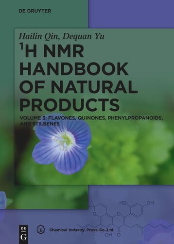 ¹H NMR Handbook of Natural Products: Volume 3 Flavones, Quinones, Phenylpropanoids, and Stilbenes