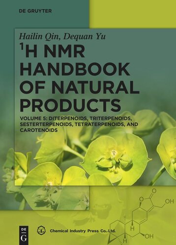 ¹H NMR Handbook of Natural Products: Volume 5 Diterpenoids, Triterpenoids, Sesterterpenoids, Tetraterpenoids, and Carotenoids