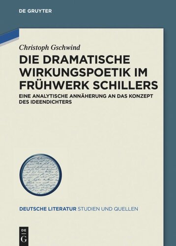 Die dramatische Wirkungspoetik im Frühwerk Schillers: Eine analytische Annäherung an das Konzept des Ideendichters