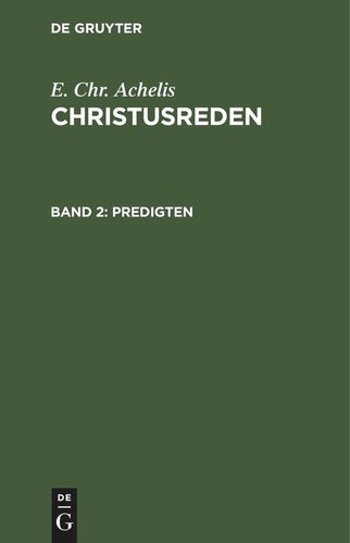 Christusreden: Band 2 Predigten