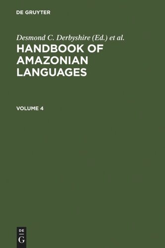 Handbook of Amazonian Languages: Volume 4 HANDBOOK AMAZONIAN LANGUAGES