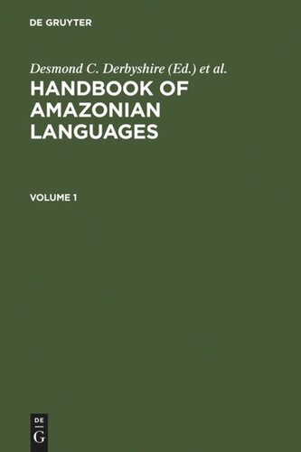 Handbook of Amazonian Languages: Volume 1 HANDBOOK AMAZONIAN LANGUAGES