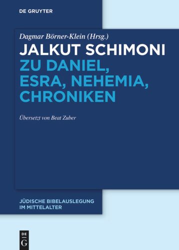 Jalkut Schimoni: Jalkut Schimoni zu Daniel, Esra, Nehemia, Chroniken