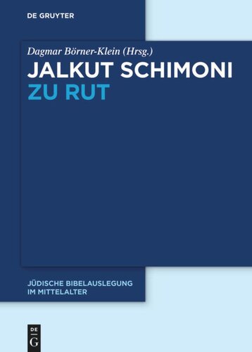 Jalkut Schimoni: Jalkut Schimoni zu Rut