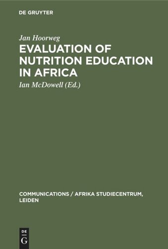 Evaluation of Nutrition Education in Africa: Community Research in Uganda, 1971–1972