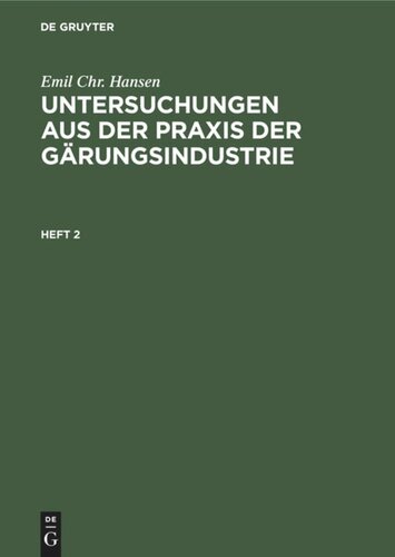 Untersuchungen aus der Praxis der Gärungsindustrie: Heft 2