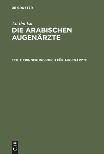 Die Arabischen Augenärzte: Teil 1 Erinnerungsbuch für Augenärzte