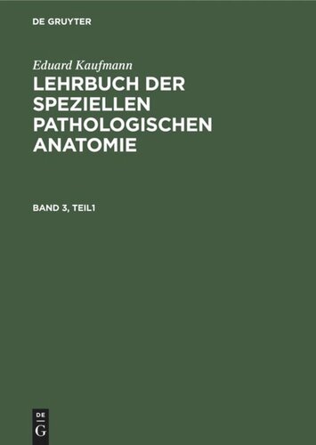 Lehrbuch der speziellen pathologischen Anatomie: Band 3