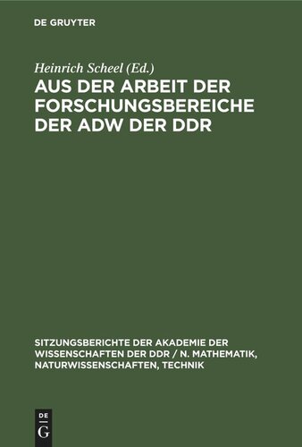 Aus der Arbeit der Forschungsbereiche der AdW der DDR: Festkolloquium zum 70. Geburtstag des Präsidenten Hermann Klare. [am 31. Mai 1979]