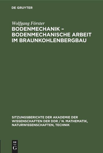 Bodenmechanik – bodenmechanische Arbeit im Braunkohlenbergbau